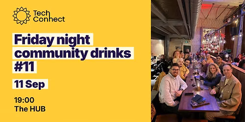 Almere TechConnect. Friday night community drinks #11. All in yellow party — Uitgaan in Flevoland