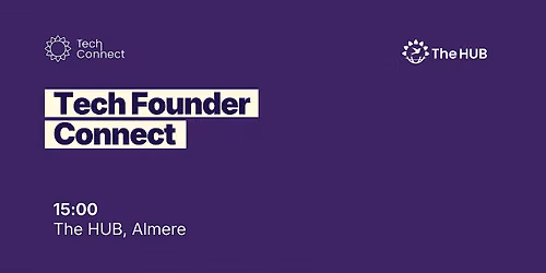 Tech Founder Connect [Conference] — lezing in Flevoland